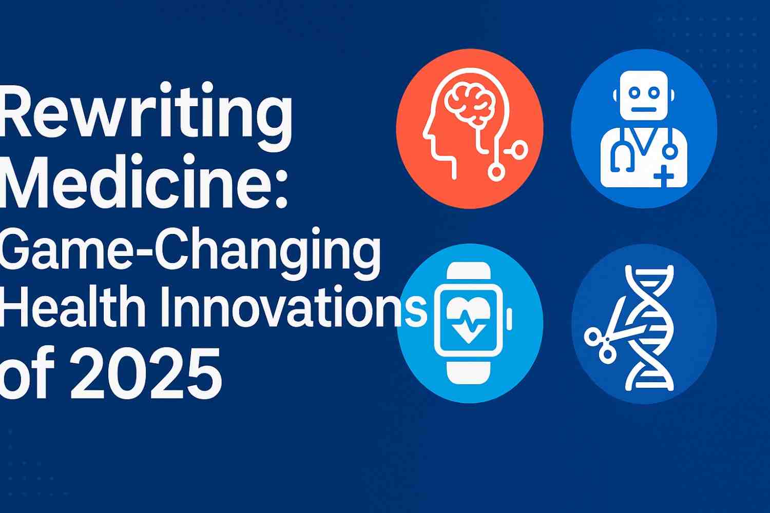 Health Innovations 2025