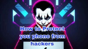 Keep Your Phone Safe from Hackers